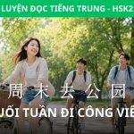 Hội thoại HSK 2: Cuối tuần đi công viên