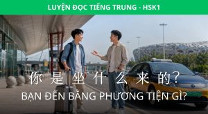 Bạn đến bằng phương tiện gì