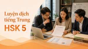 Luyện dịch tiếng Trung HSK 5